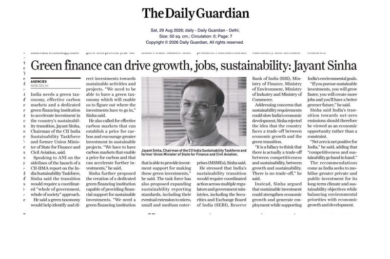 The Daily Guardian, Delhi — Green finance can drive growth, jobs, sustainability: Jayant Sinha
